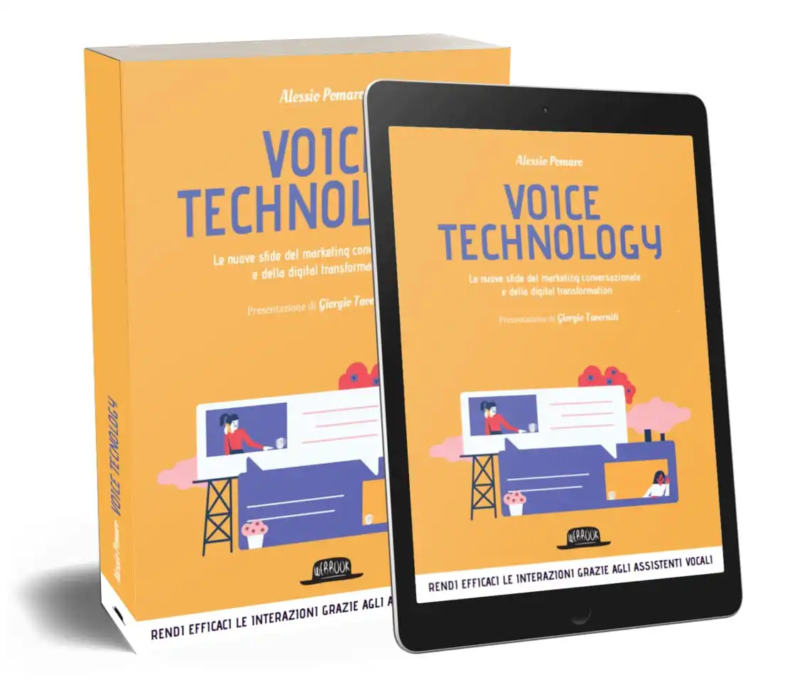 Voice Technology. Le nuove sfide del marketing conversazionale e della digital transformation