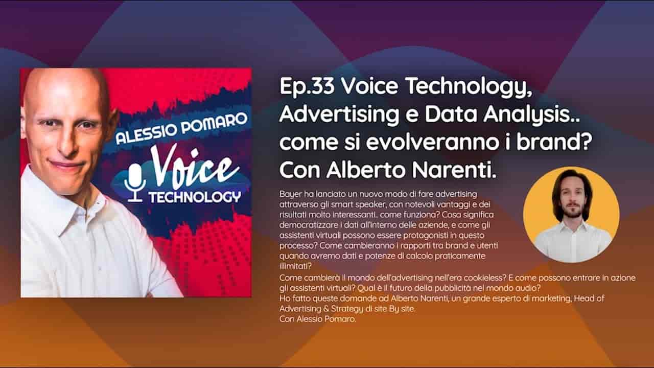 Advertising, Voice Technology e Data Analysis: intervista ad Alberto Narenti